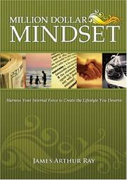 Cover of: The Million Dollar Mindset: How to Harness Your Internal Force to Live the Lifestyle You Deserve