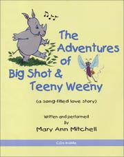 Cover of: The Adventures of Big Shot and Teeny Weeny