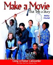 Cover of: Make a Movie That Tells a Story