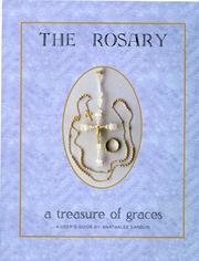 The Rosary-A Treasure of Graces by Anathalee Sandlin