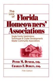 Cover of: The Law of Florida Homeowners' Associations by Peter M. Dunbar, Charles F. Dudley