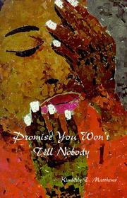 Cover of: Promise You Won't Tell Nobody