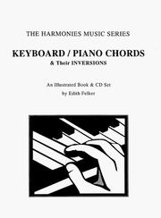 Keyboard / Piano Chords and their Inversions by Edith Felker