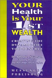 Cover of: Your Health Is Your 1st Wealth | Johnnie Swanson