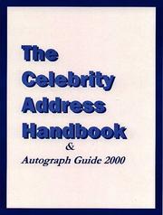 Cover of: The Celebrity Address Handbook by Lee A. Ellis, Lee A. Ellis