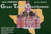 Cover of: Old Friends: Great Texas Courthouses