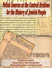 Cover of: Sources On Polish Jewry At The Central Archives For The History Of The Jewish People | H. Volovici