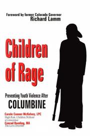 Children of rage by Carole A. Conner McKelvey, Carole Corner McKelvey, Conrad J. Boeding