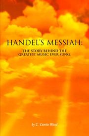 Cover of: Handel's Messiah: The Story Behind The Greatest Music Ever Sung