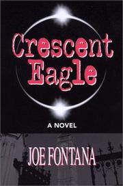 Crescent Eagle by Joe Fontana