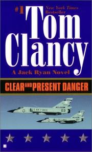 Cover of: Clear and Present Danger (Jack Ryan Novels) by Tom Clancy