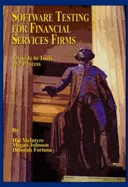 Software testing for financial services firms by Hal McIntyre, Megan Johnson, Deborah Fortuna