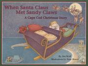 Cover of: When Santa Claus Met Sandy Claws: A Cape Cod Christmas Story