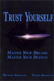 Front cover of Trust Yourself by Michael Sebastian