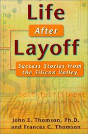Cover of: Life After Layoff | John E. Thomson