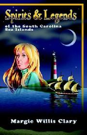 Cover of: Spirits & Legends of the South Carolina Sea Islands | Margie Willis Clary