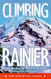 Cover of: Climbing Mount Rainer by Fred Beckey, Alex Van Steen