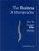 Cover of: The Business of Chiropractic 