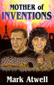 Cover of: Mother of Inventions | Mark Atwell