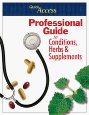 Cover of: Quick Access: Professional Guide to Conditions, Herbs & Supplements