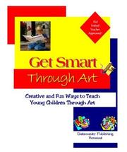 Get Smart Through Art by Heide A. W. Kaminski