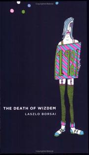 The Death Of Wizdem by Laszlo Borsai