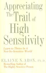 Cover of: Appreciating The Trait Of High Sensitivity