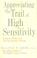Cover of: Appreciating The Trait Of High Sensitivity