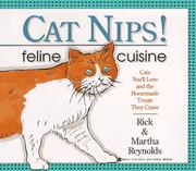 Cover of: Cat nips!: feline cuisine
