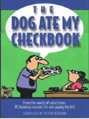 Cover of: The Dog Ate My Checkbook