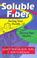 Cover of: Soluble Fiber