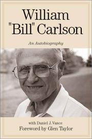 Cover of: William "Bill" Carlson : An Autobiography