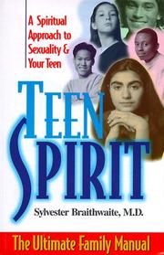 Teen spirit by Sylvester Braithwaite