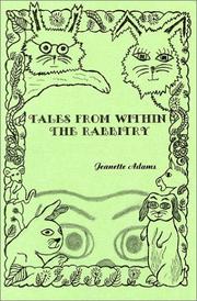Cover of: Tales From Within The Rabbitry (Camelot Rabbitry Series, 1) by Jeanette Adams