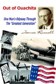 Cover of: Out of Ouachita: One Man's Odyssey Through the Greatest Generation