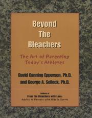 Cover of: Beyond the Bleachers : The Art of Parenting Today's Athletes