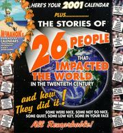 Cover of: The Stories of 26 People That Impacted the World in the Twentieth Century and How They Did It! (Mcmahon's Paradise Calendars)