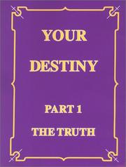 Cover of: Your Destiny -- Part 1 The Truth