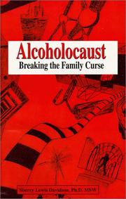 Cover of: Alcoholocaust-Breaking the Family Curse