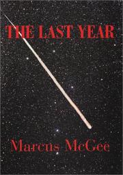 Cover of: The Last Year by Marcus McGee