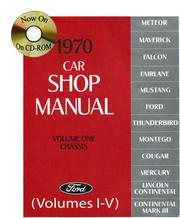 Cover of: 1970 Car Shop Manual (Volume I-V) by Ford Motor Company.