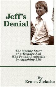 Jeff's Denial by Ernest Zielasko