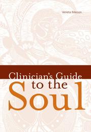 Cover of: Clinician's Guide to the Soul--Poems on Nursing, Medicine, Illness and Life