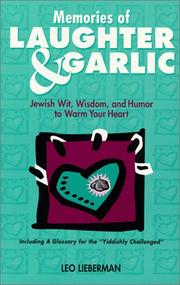 Cover of: Memories of Laughter & Garlic: Jewish Wit, Wisdom, & Humor to Warm Your Heart