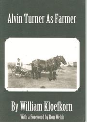Alvin Turner as farmer by William Kloefkorn