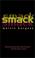 Cover of: Smack