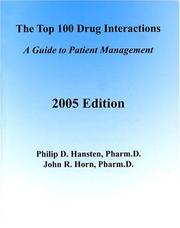 The Top 100 Drug Interactions by Philip D. Hansten, John R. Horn