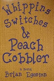 Cover of: Whippins, Switches, & Peach Cobbler