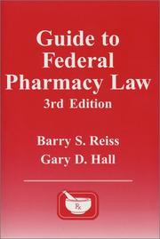 Cover of: Guide to Federal Pharmacy Law, 3rd Edition