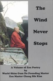Cover of: The Wind Never Stops: A Volume of Zen Poetry